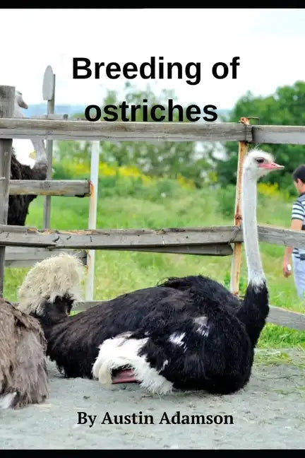 breeding of ostriches - Paperback
