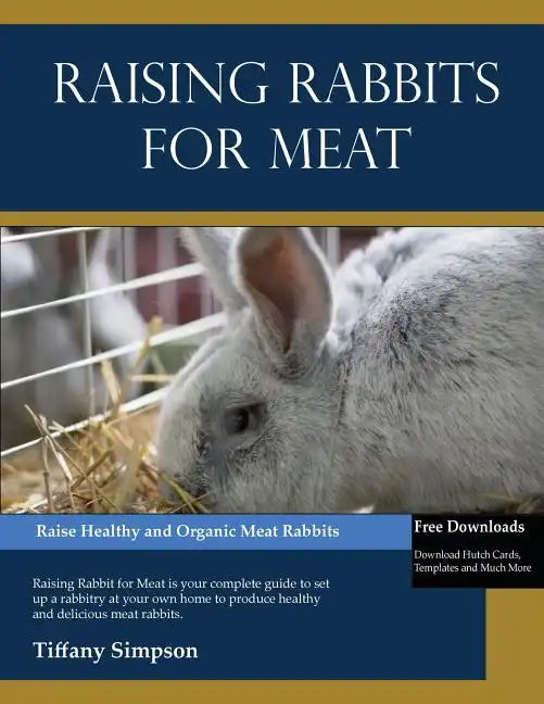 Raising Rabbits For Meat - Paperback